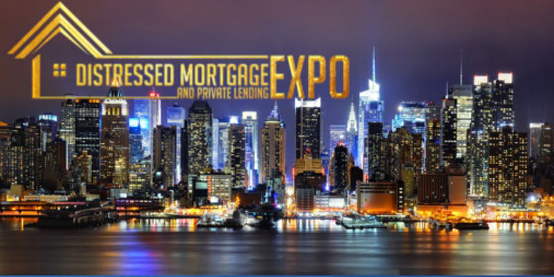 Distressed Mortgage & Private Lending Expo
